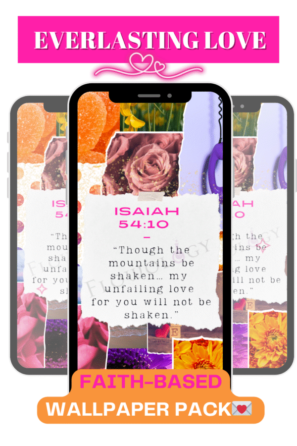 Everlasting Love - 10 Christian Bible Verse Wallpapers | Self-Love Collection